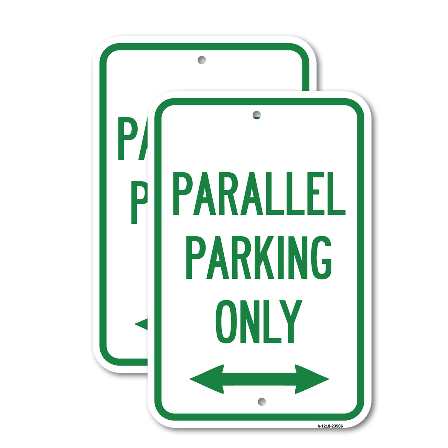 SignMission Parallel Parking Only With Bidirectional Arrow Aluminum